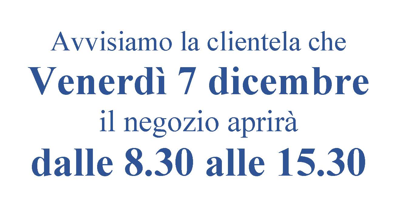 Apertura STRAORDINARIA 7 Dicembre